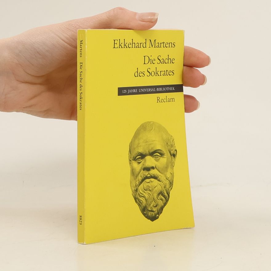 Ekkehard Martens Die Sache des Sokrates