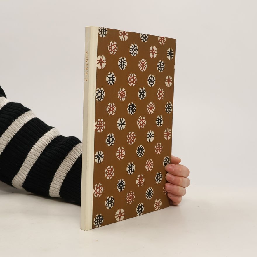 Charles Ferdinand Ramuz Die drei ausgewählten Novellen und der Abdruck aus dem Essay