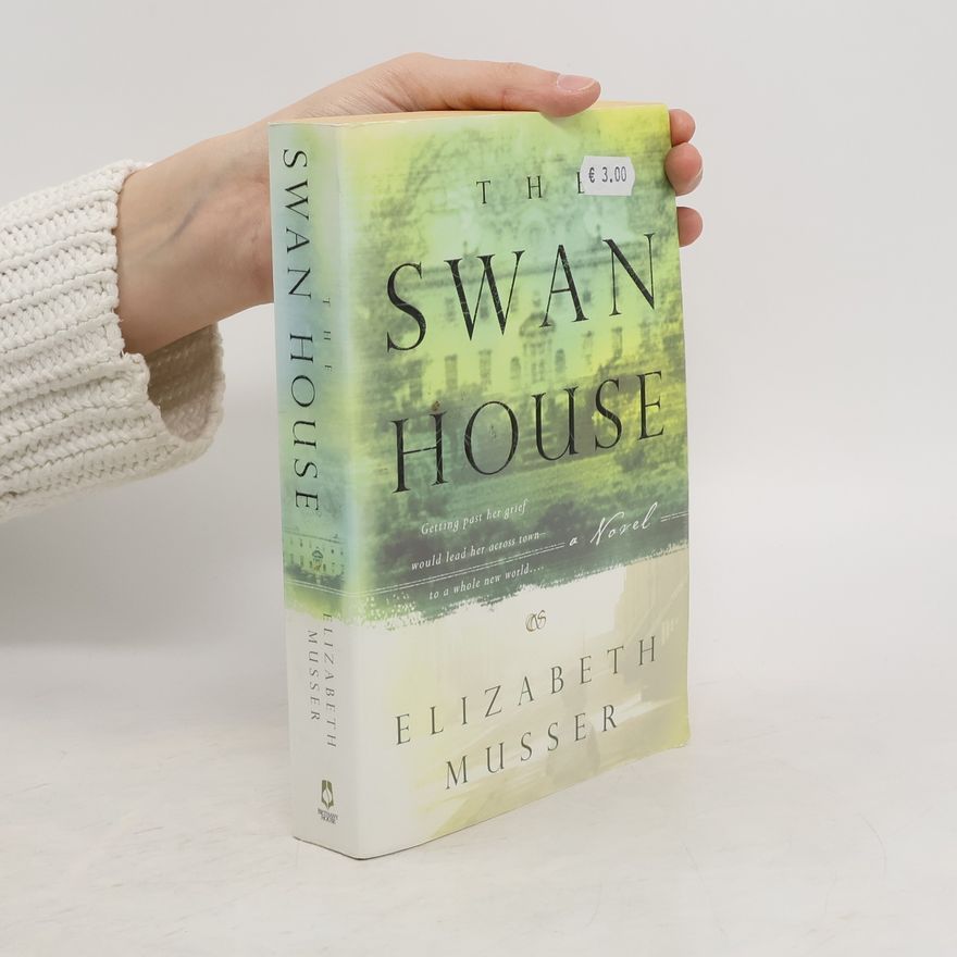 Elizabeth Musser The Swan House
