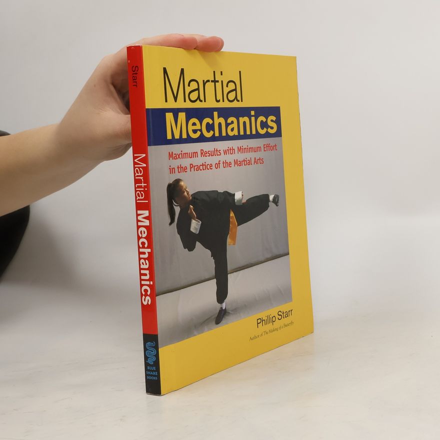 Phillip Starr Martial Mechanics