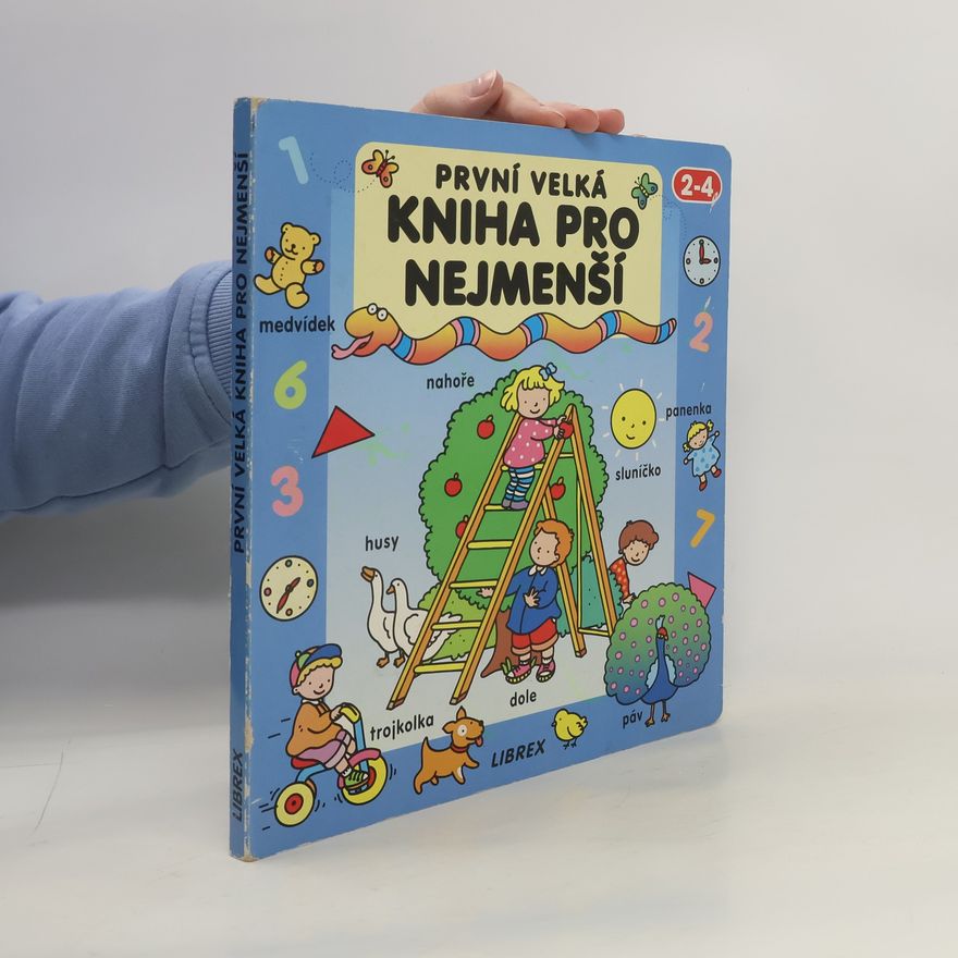 Autorenkollektiv První velká kniha pro nejmenší