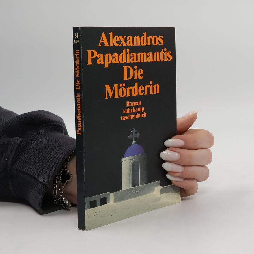 Alexandros Papadiamantis Die Mörderin