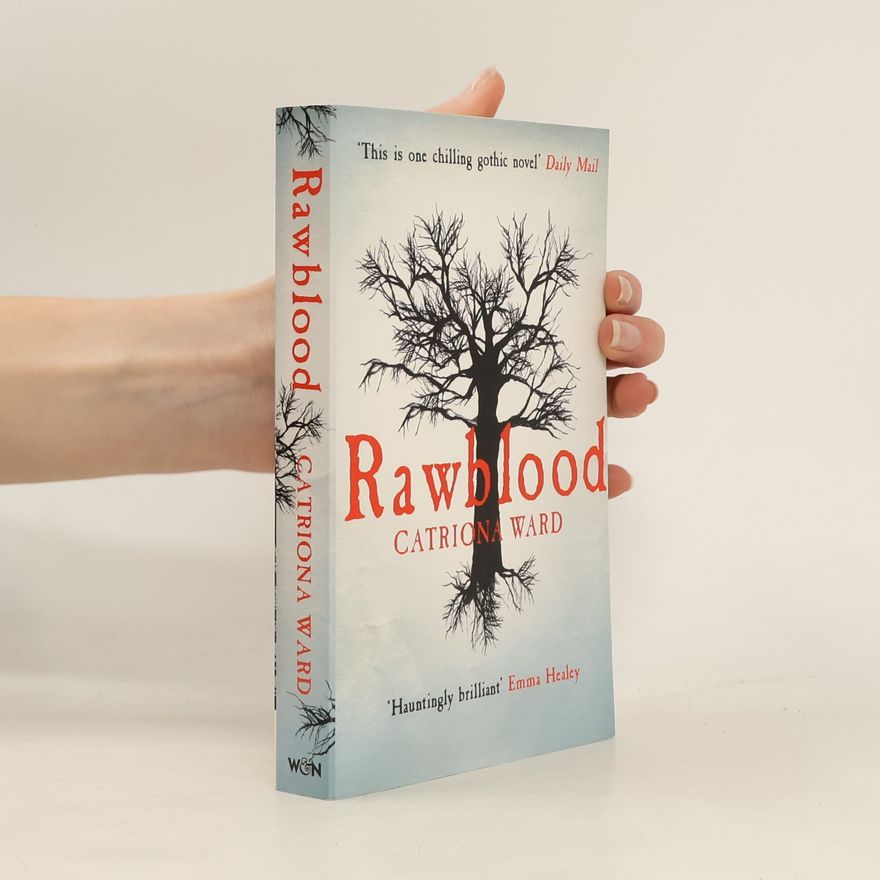 Catriona Ward Rawblood