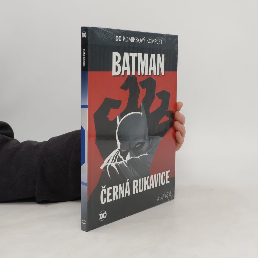 Grant Morrison Batman. Černá rukavice