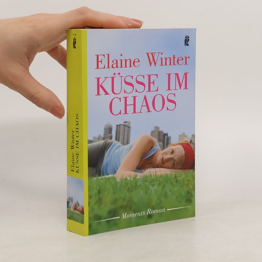Elaine Winter Küsse im Chaos