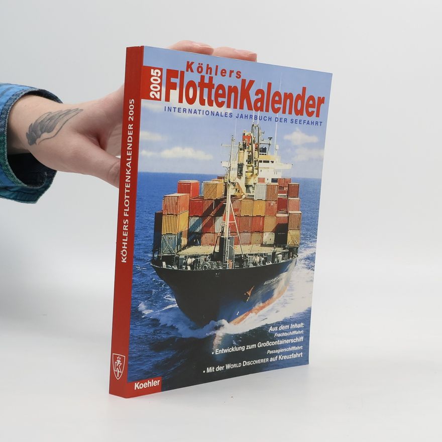 Autorenkollektiv FlottenKalender. Internationales Jahrbuch der Seefahrt 2005
