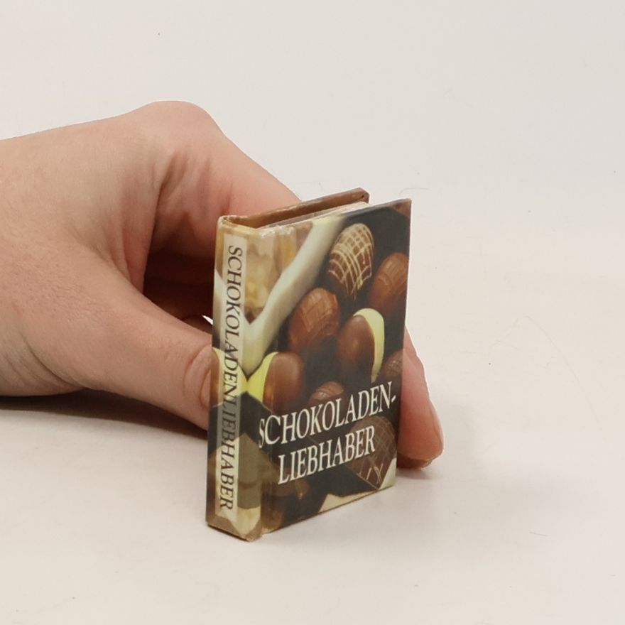 Kolektiv autorů Schokoladen Liebhaber