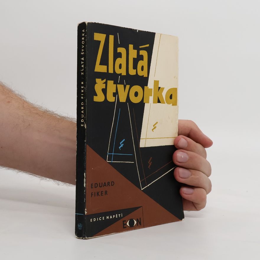 Eduard Fiker Zlatá štvorka