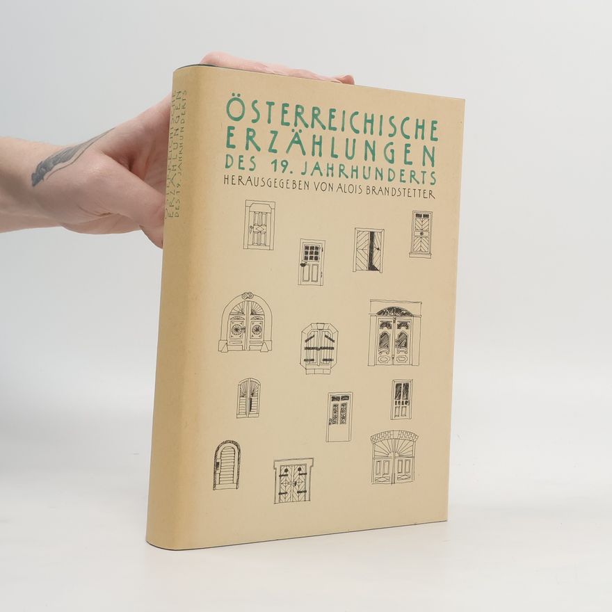 Alois Brandstetter Österreichische Erzählungen des 19. Jahrhunderts
