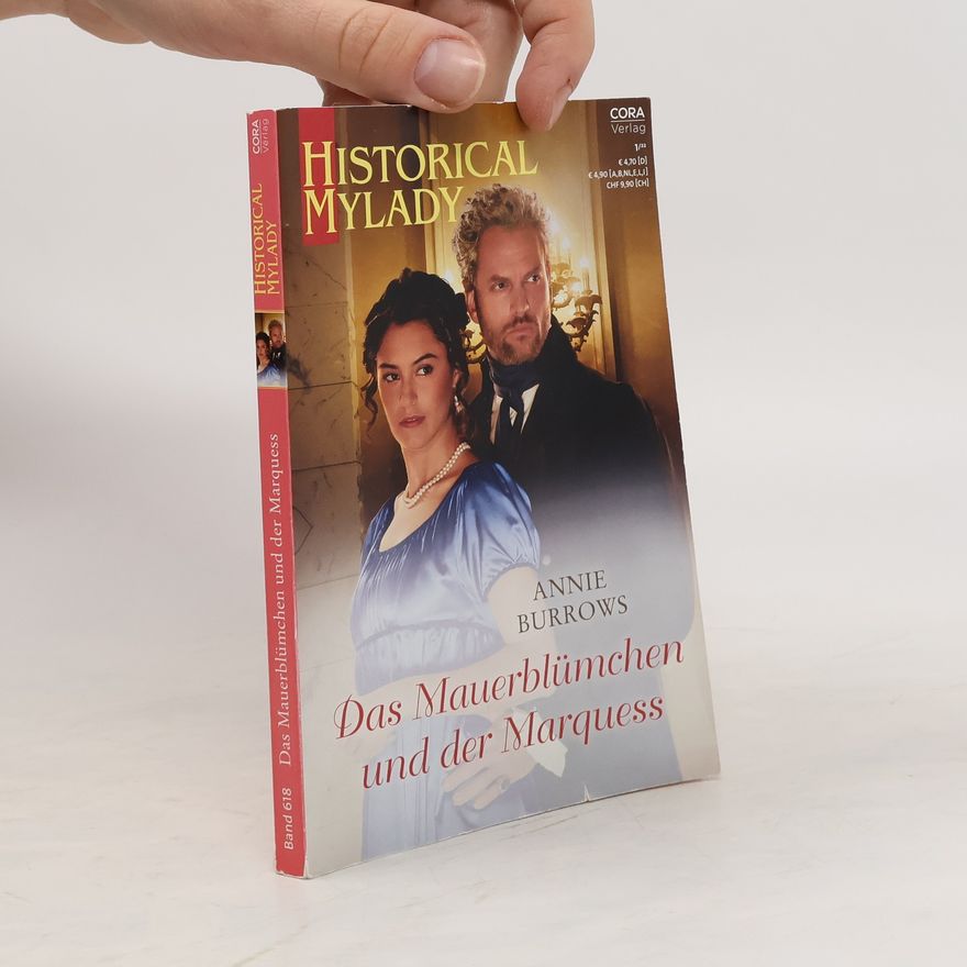 Annie Burrows Historical mylady. Das Mauerblümchen und der Marquess