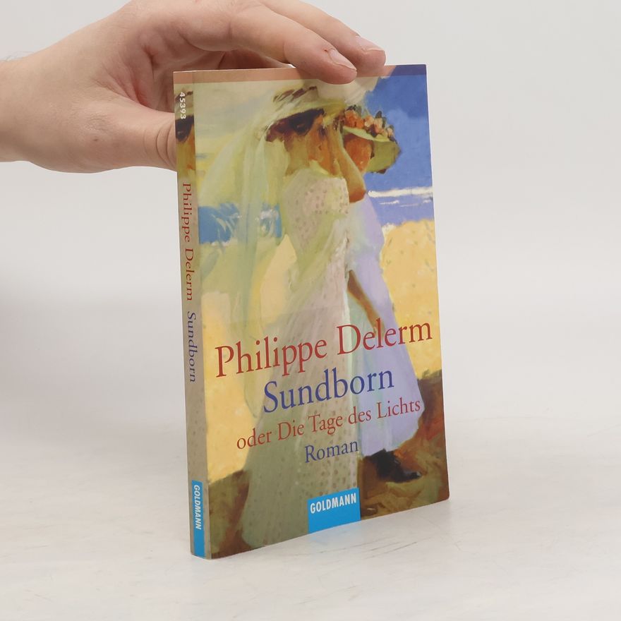 Philippe Delerm Sundborn oder die Tage des Lichts