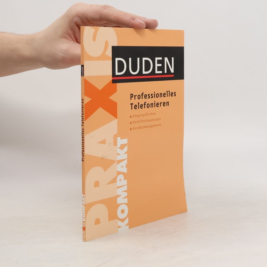Judith Engst Duden, Professionelles Telefonieren