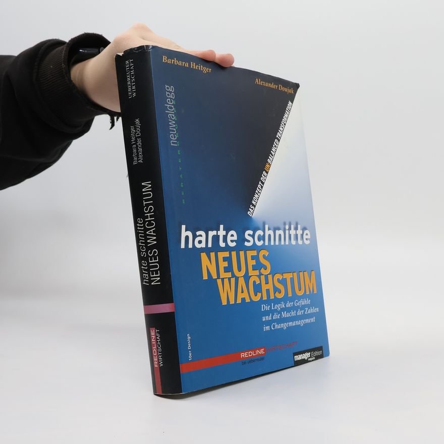 Barbara Heitger Harte Schnitte, neues Wachstum