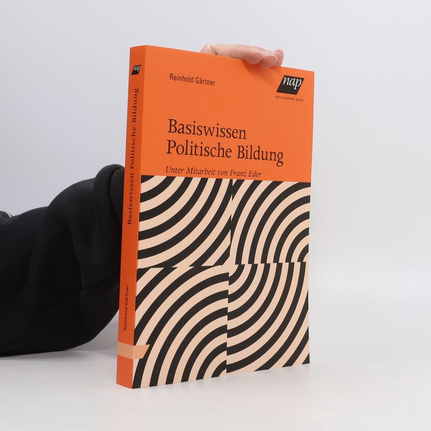 Reinhold Gärtner Basiswissen Politische Bildung