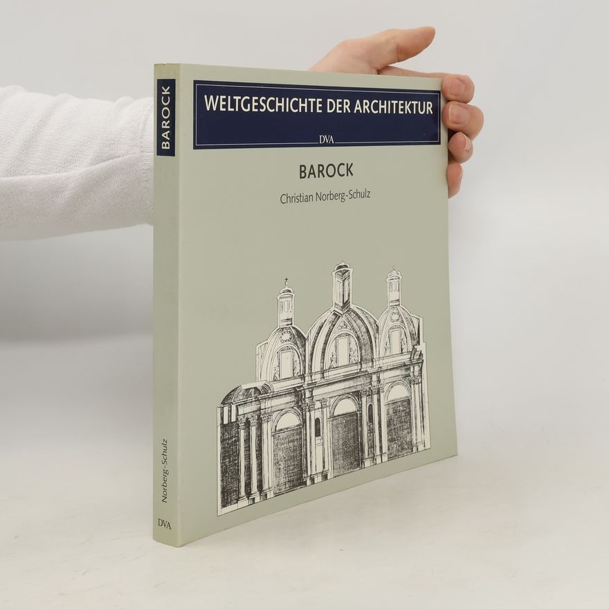 Christian Norberg-Schulz Weltgeschichte der Architektur- Barock