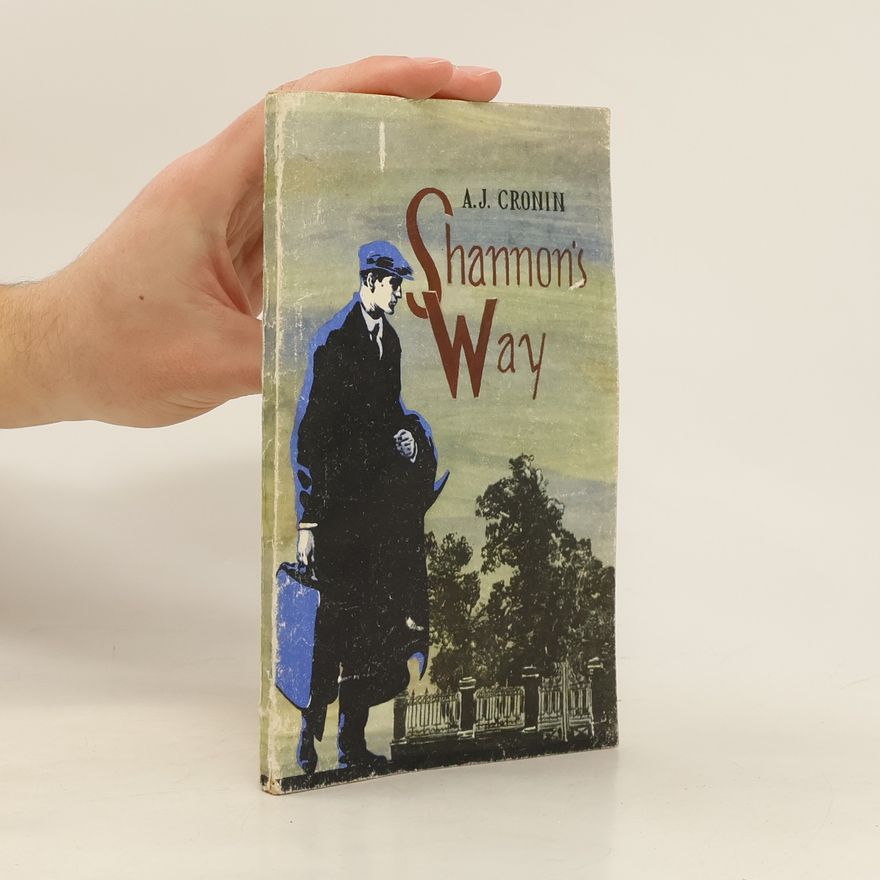 A. J. Cronin Shannon's Way