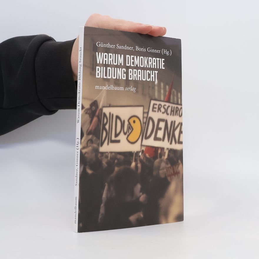 Günther Sandner Warum Demokratie Bildung braucht