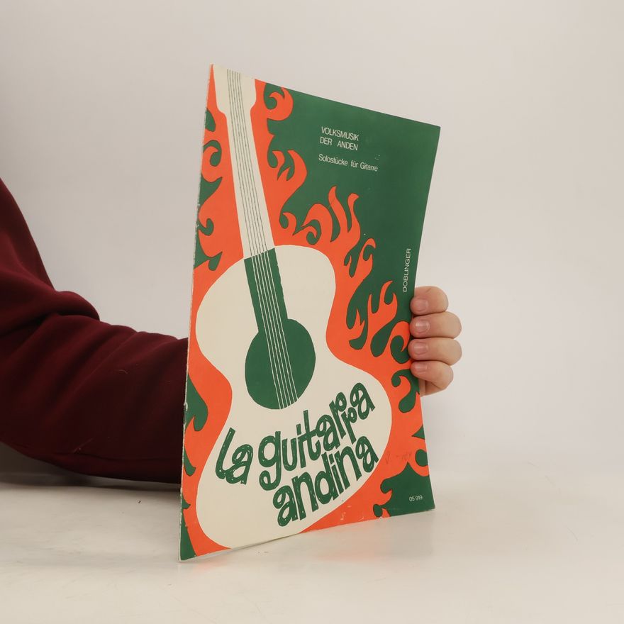 Autorenkollektiv Volksmusik der Anden. La Quitarra Andina