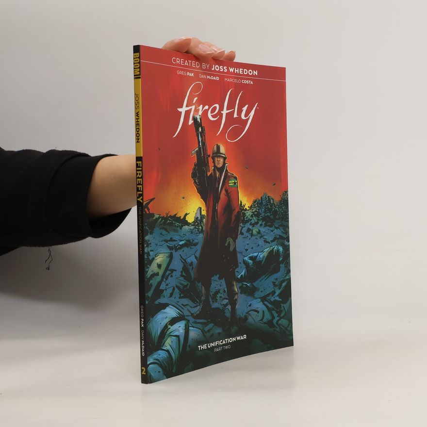 Greg Pak Firefly: The Unification War Vol. 2