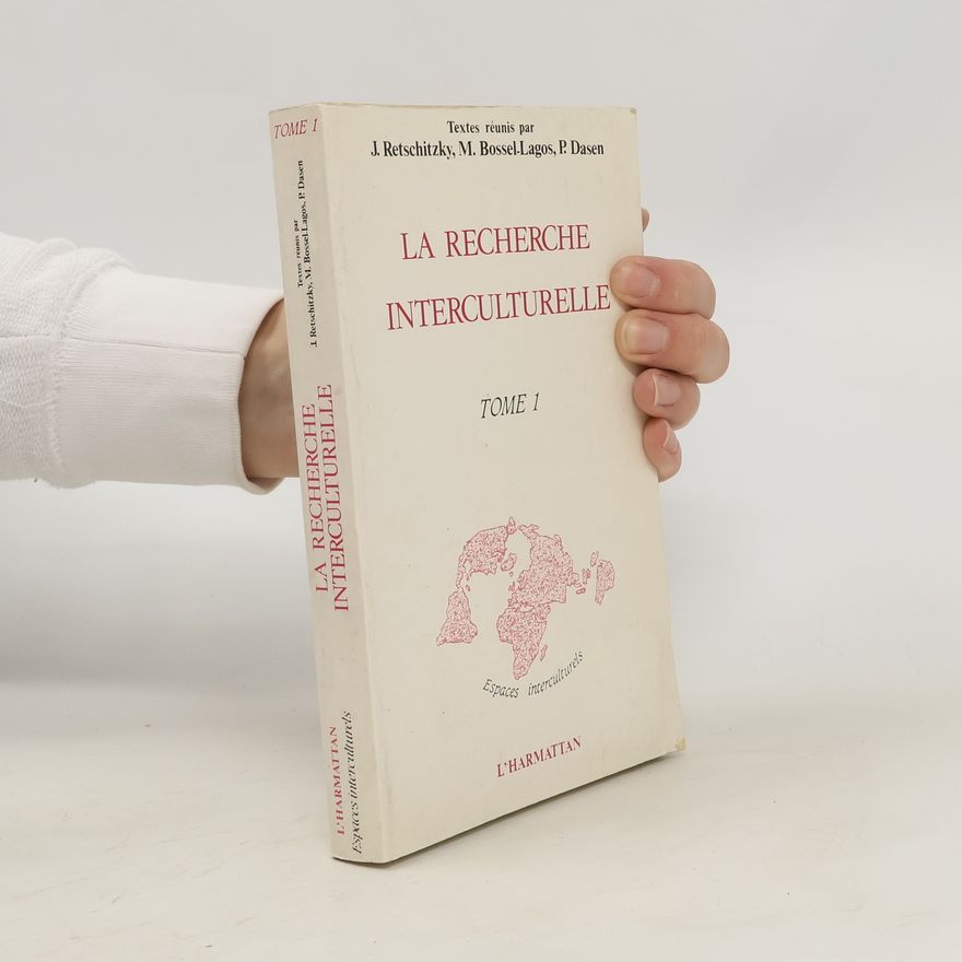 P. R. Dasen La recherche interculturelle