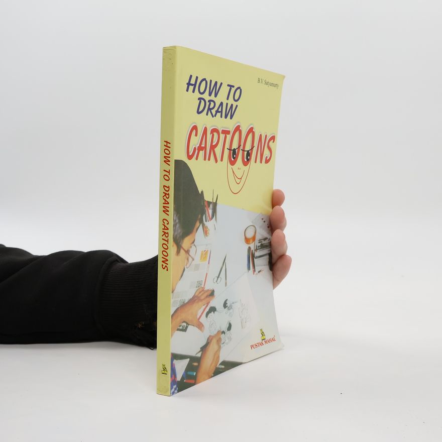 B. V. Satyamurty How to Draw Cartoons