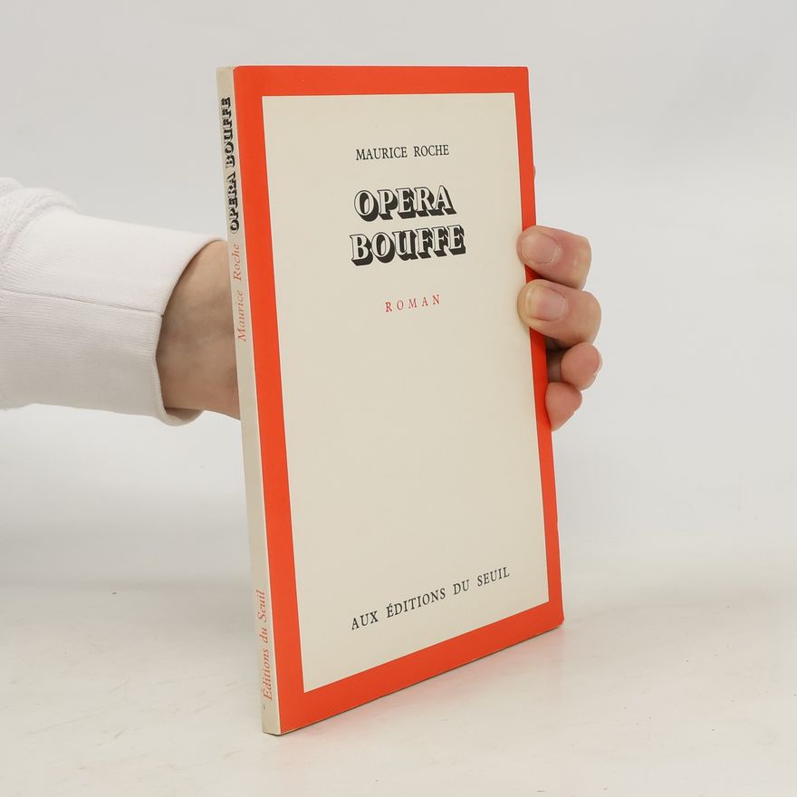 Maurice Roche Opéra Bouffe