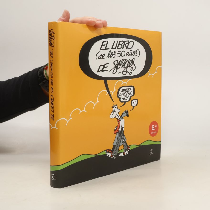 Antonio Fraguas El libro (de los 50 años) de Forges