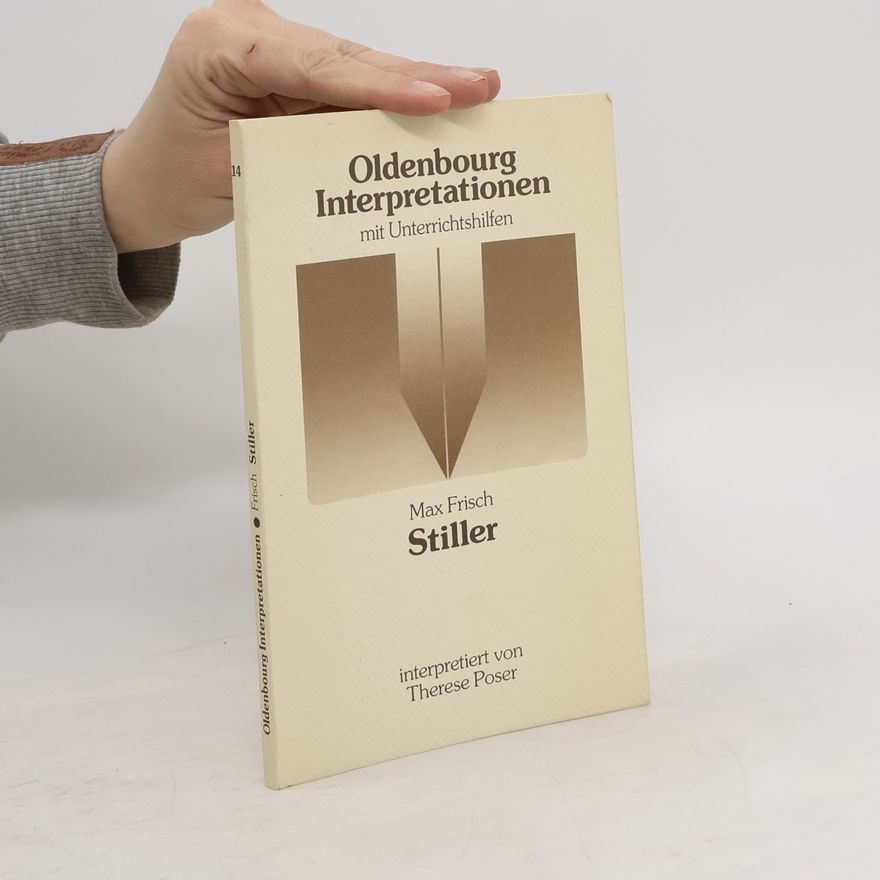 Therese Poser Max Frisch, Stiller