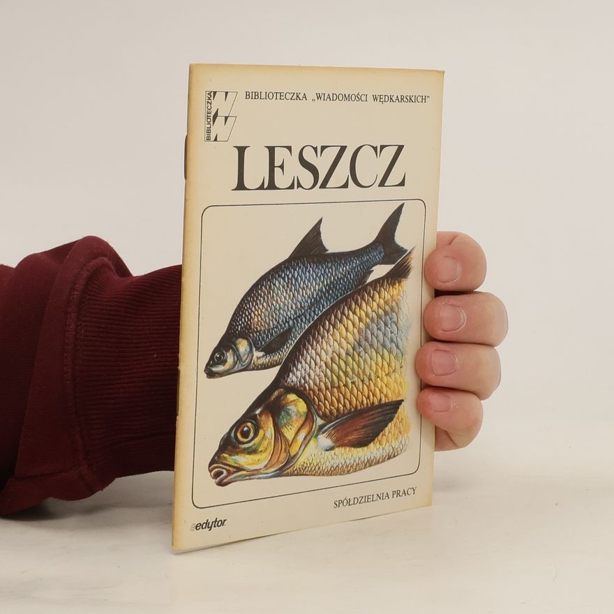 Various authors Leszcz. Biblioteczka Wiadomości Wędkarskich