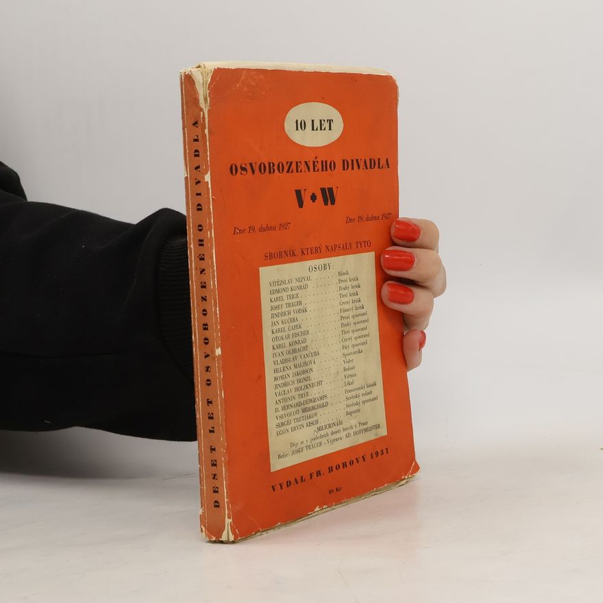Kolektiv autorů 10 let Osvobozeného divadla 1927 - 1937