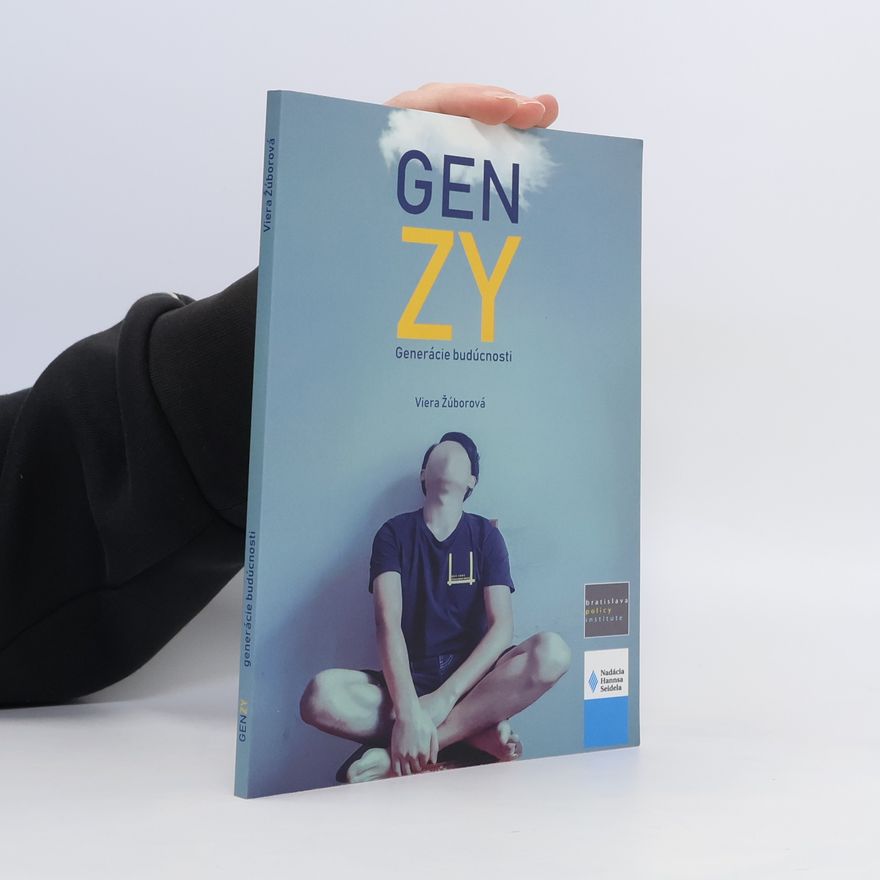 Viera Žúborová Gen ZY. Generácie budúcnosti