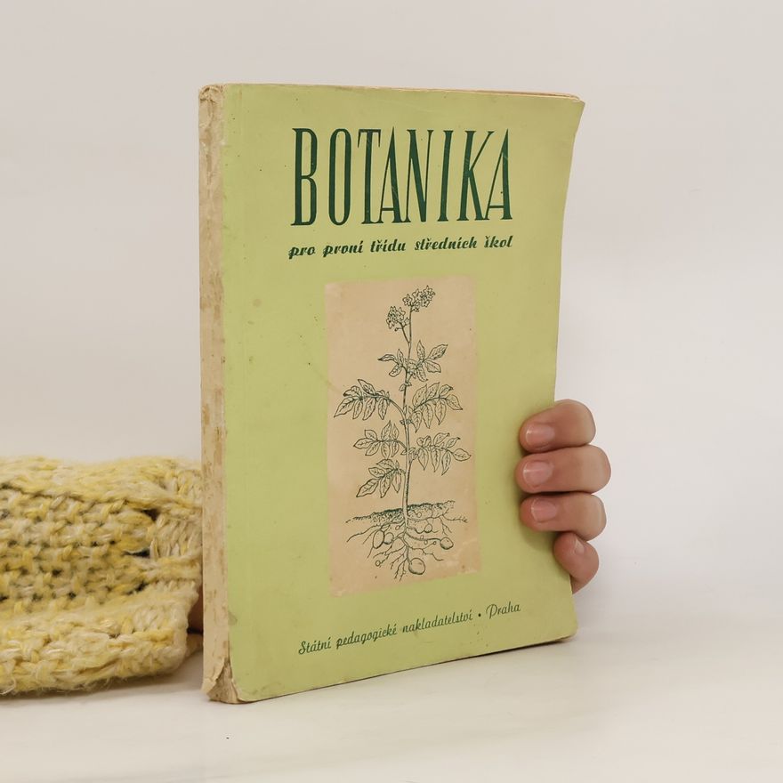 Kolektiv autorů Botanika pro první třídu středních škol
