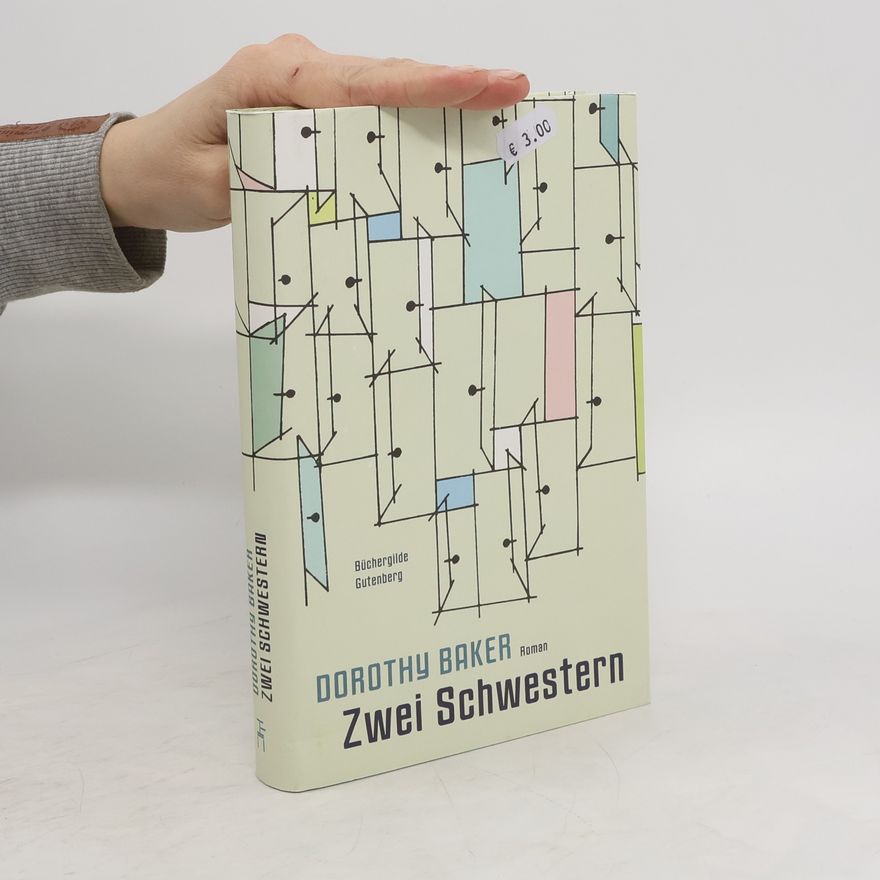Dorothy Baker Zwei Schwestern