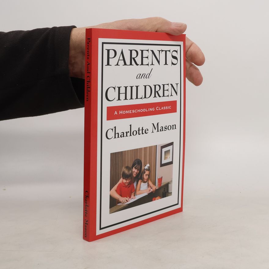 Charlotte Mason Parents and Children