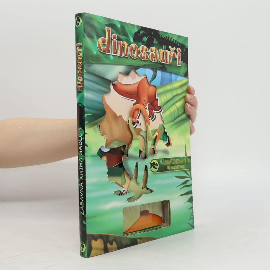 Autorenkollektiv Dinosauři : zábavná kniha šablon