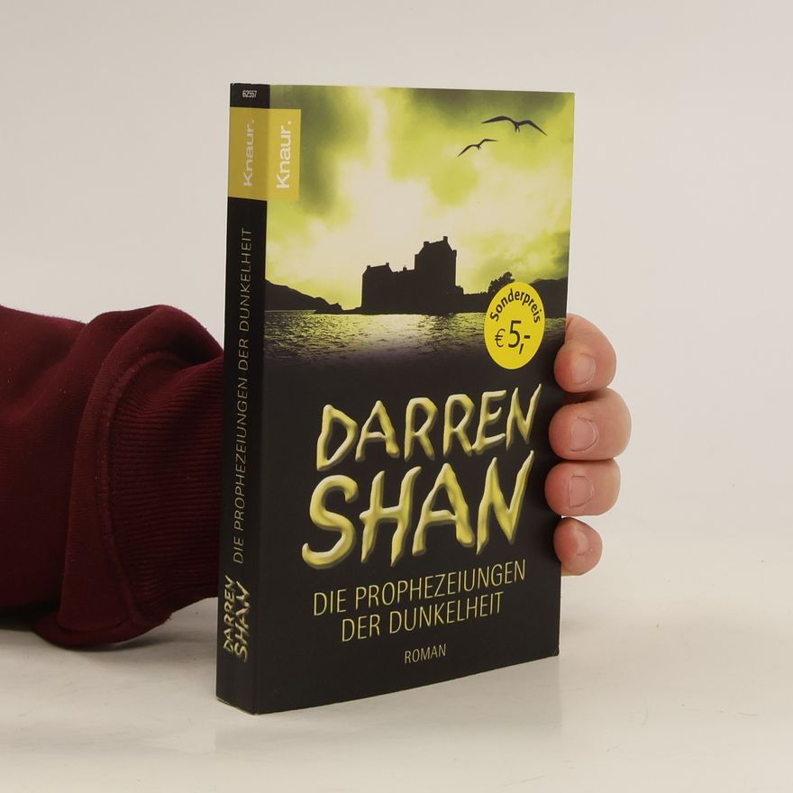 Darren O. Shaughnessy Die Prophezeiungen der Dunkelheit