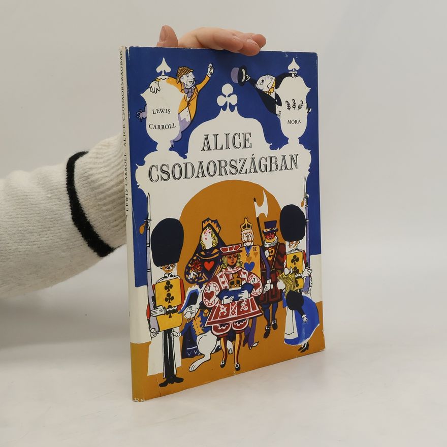 Lewis Carroll Alice Csodaországban