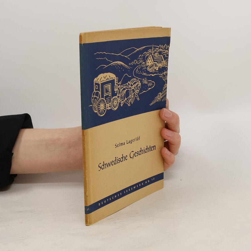 Selma Lagerlöf Schwedische Geschichten
