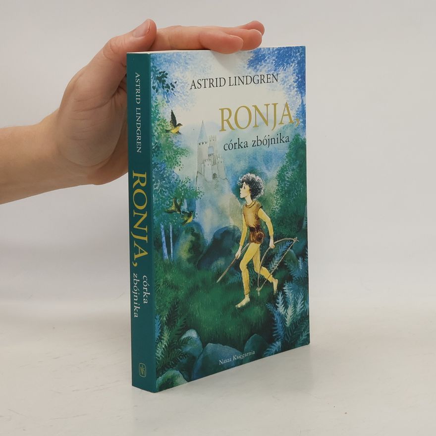 Astrid Lindgren Ronja, córka zbójnika