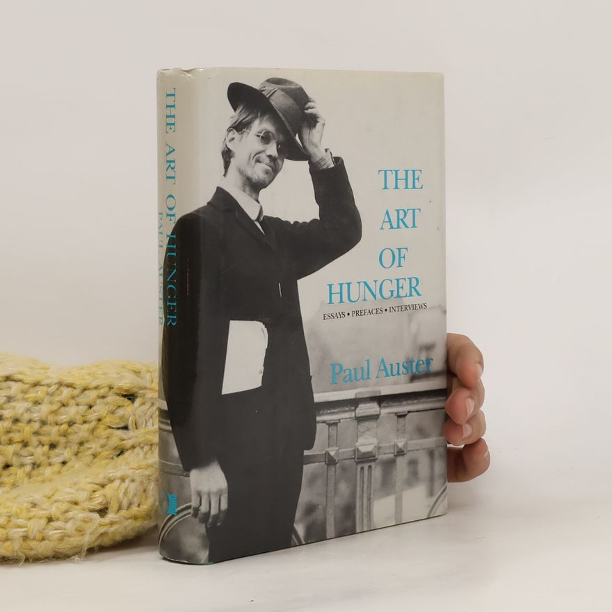 Paul Auster The Art of Hunger