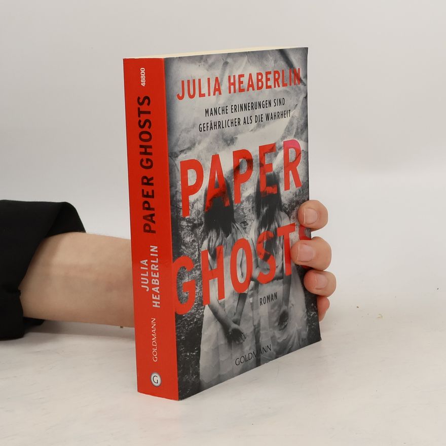 Julia Heaberlin Paper ghosts