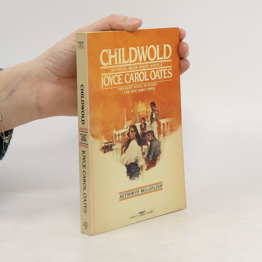 Joyce Carol Oates Childwold