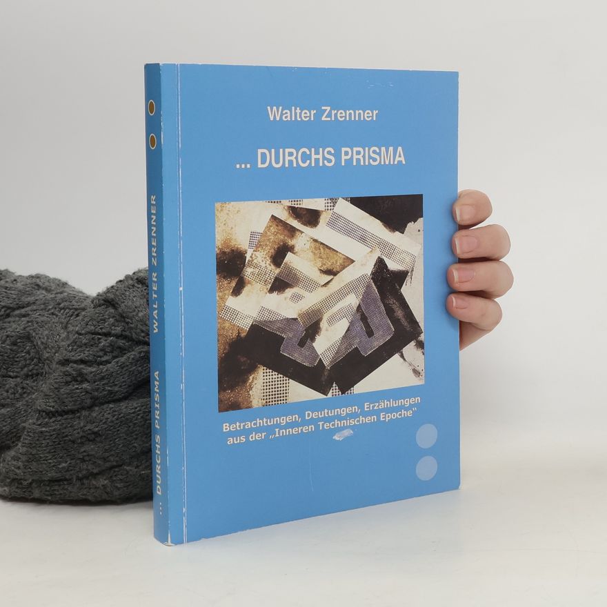 Walter Zrenner ...durchs Prisma