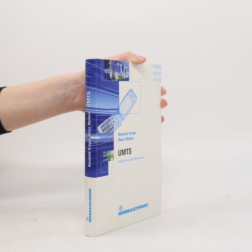 Heinz Mellein UMTS. Introduction and Measurement