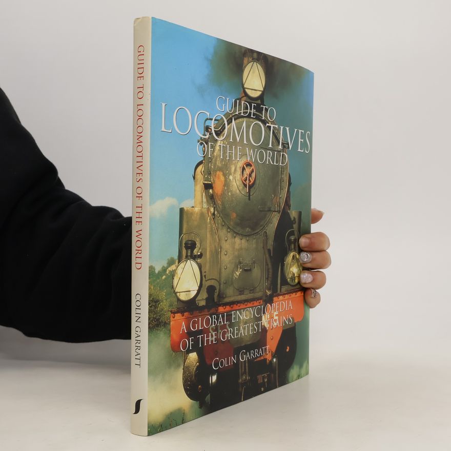 Colin Garratt Guide to Locomotives of the World