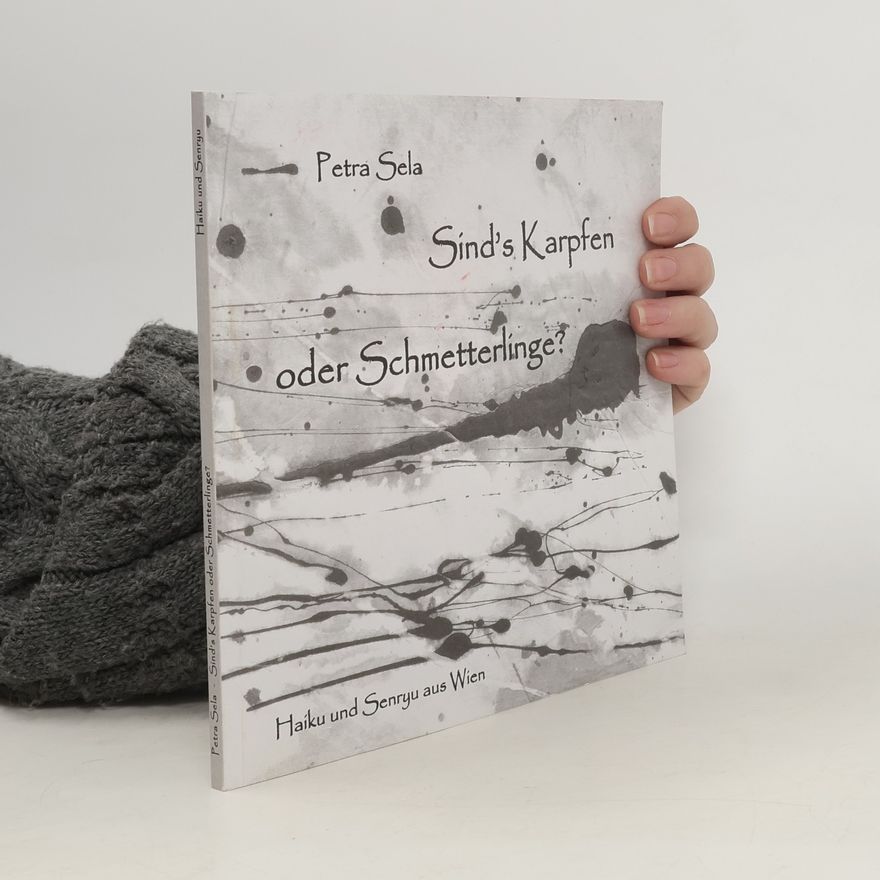 Petra Sela Sind's Karpfen oder Schmetterlinge?