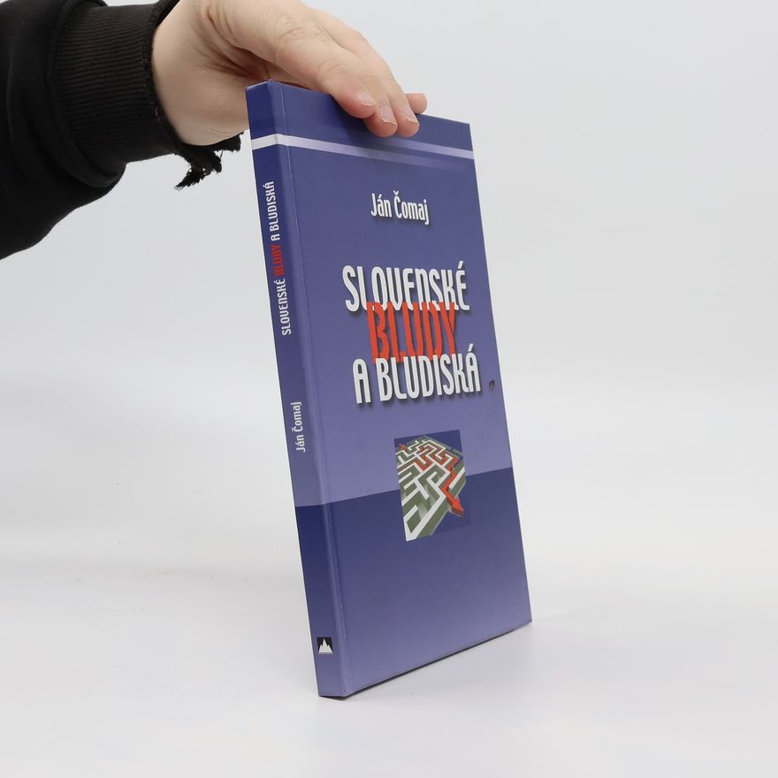 Ján Čomaj Slovenské bludy a bludiská