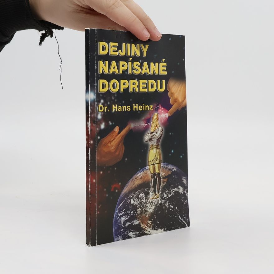 Hans Heinz Dejiny napísané dopredu
