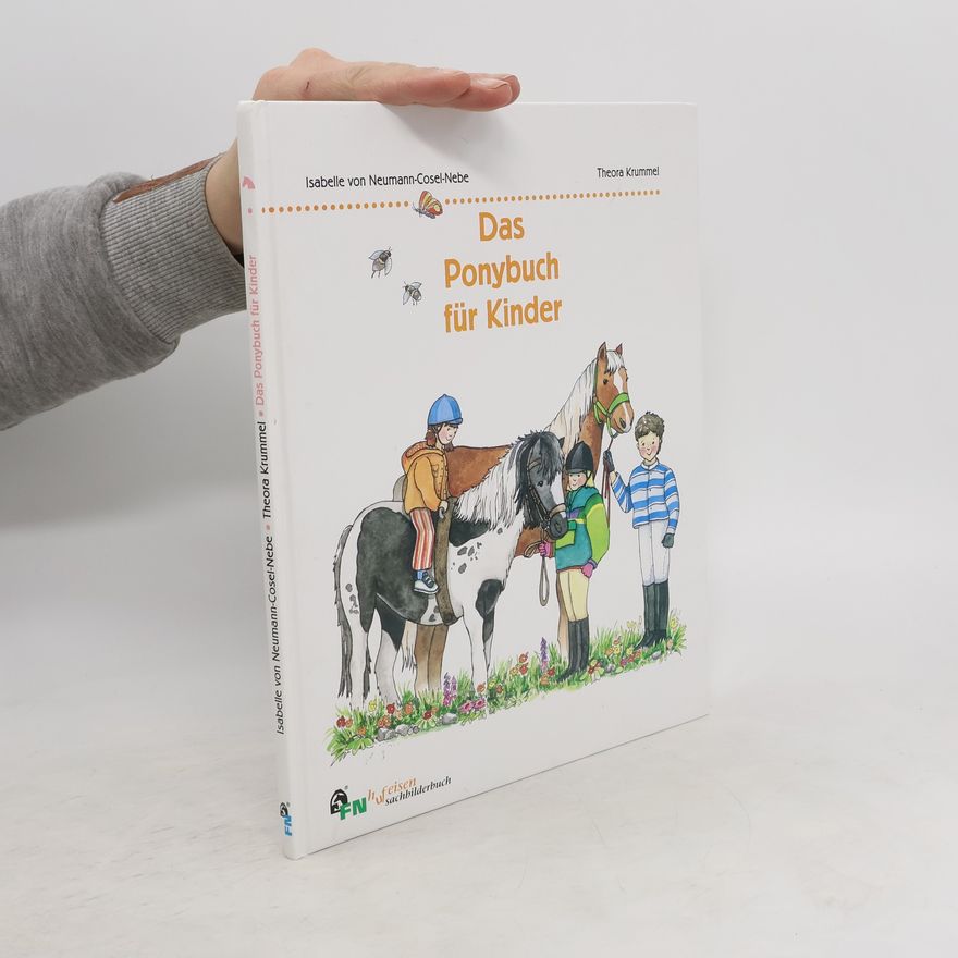 Isabelle Neumann-Cosel Das Ponybuch für Kinder