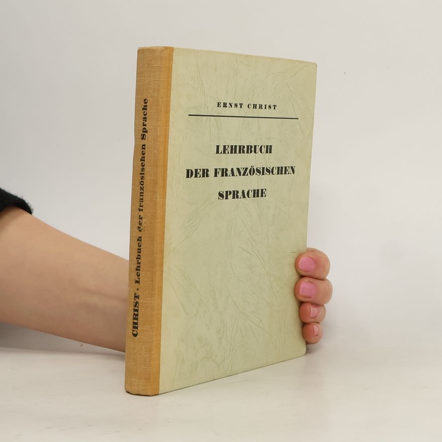 Christoph Ernst Lehrbuch der französischen Sprache